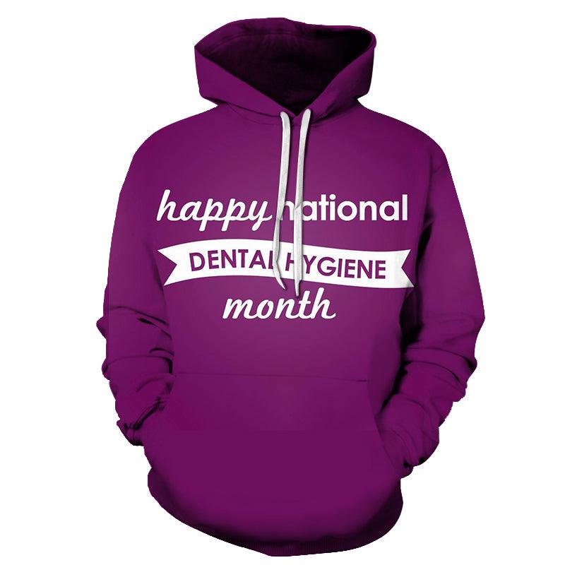 Hygiene Month Dentist 3D Hoodie Sweatshirt Pullover-My 3D Hoodie