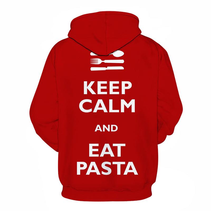 Keep Calm Eat Pasta 3D - Sweatshirt, Hoodie, Pullover-My 3D Hoodie