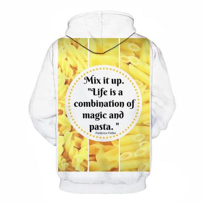 Mix It Up Pasta 3D - Sweatshirt, Hoodie, Pullover-My 3D Hoodie