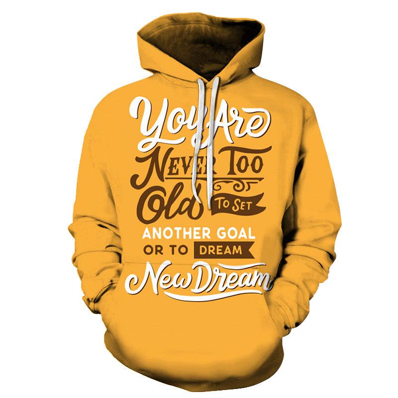 New Dreams Positive Quote 3D Hoodie Sweatshirt Pullover-My 3D Hoodie