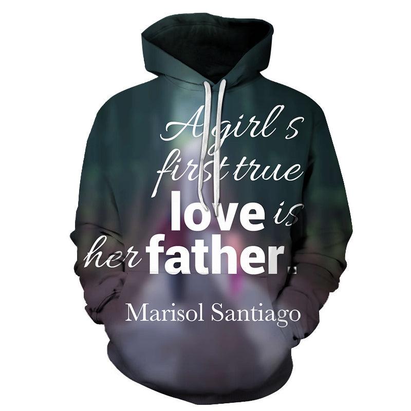 Girl's First True Love Dad 3D - Sweatshirt, Hoodie, Pullover-My 3D Hoodie