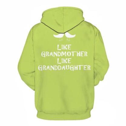 Green Grandma 3D - Sweatshirt, Hoodie, Pullover-My 3D Hoodie