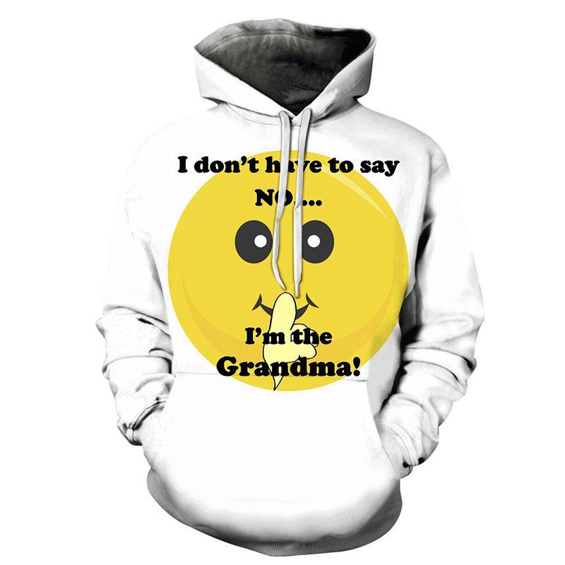 I Am The Grandma 3D - Sweatshirt, Hoodie, Pullover-My 3D Hoodie