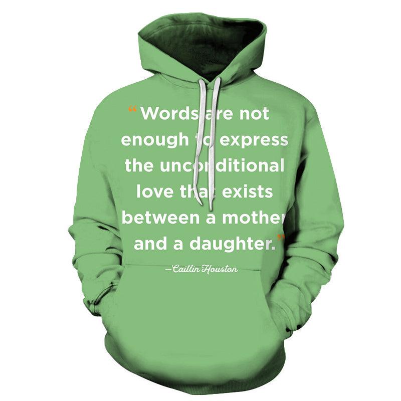 Words Are Not Enough Mother Love 3D - Sweatshirt, Hoodie, Pullover-My 3D Hoodie