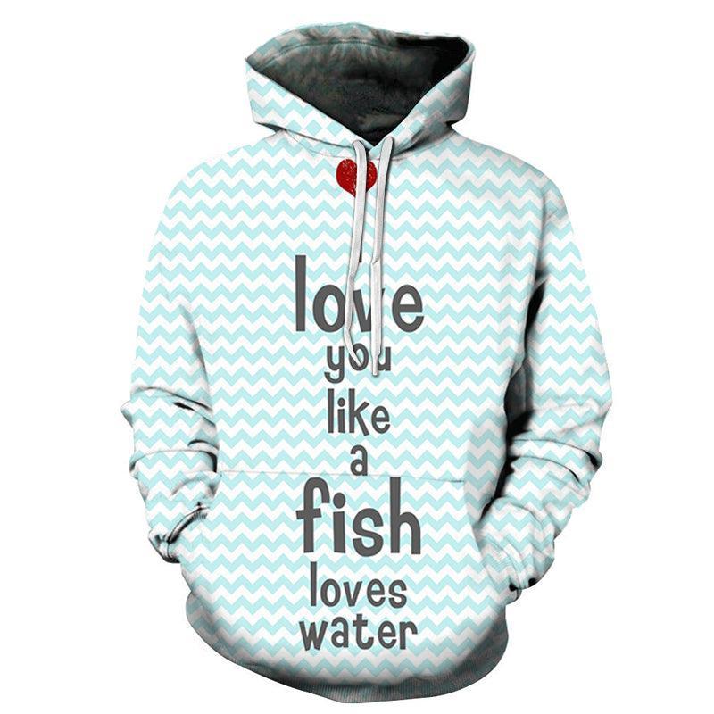 I love You like Fish 3D - Sweatshirt, Hoodie, Pullover-My 3D Hoodie