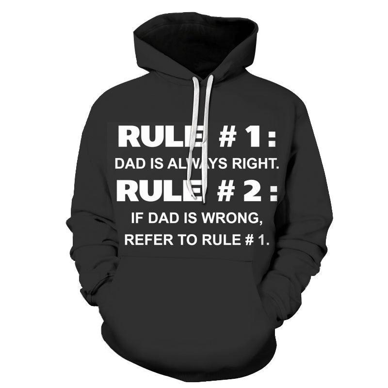 Daddy is always right 3D - Sweatshirt, Hoodie, Pullover-My 3D Hoodie
