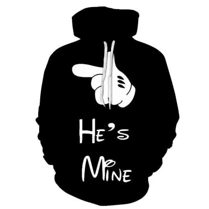 He's Mine 3D - Sweatshirt, Hoodie, Pullover-My 3D Hoodie