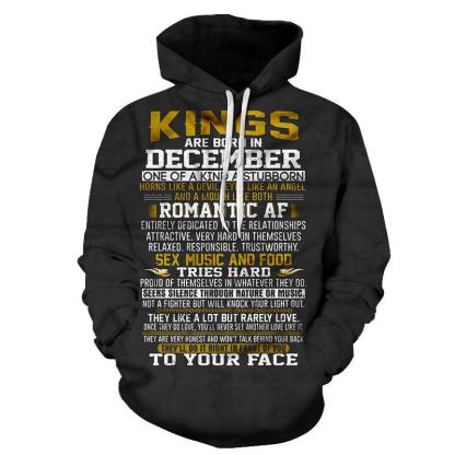 Guys born in December Personality 3D - Sweatshirt, Hoodie, Pullover-My 3D Hoodie