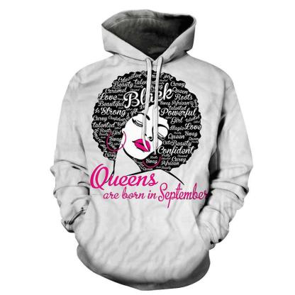 Queens are born in September 3D - Sweatshirt, Hoodie, Pullover-My 3D Hoodie