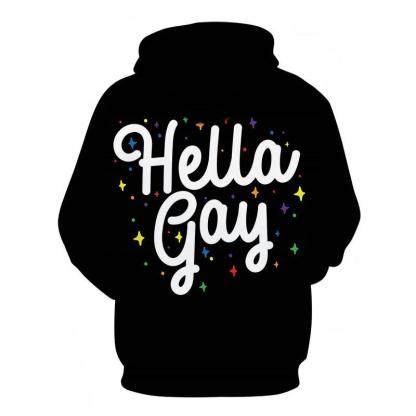 The Hello Gay 3D - Sweatshirt, Hoodie, Pullover-My 3D Hoodie