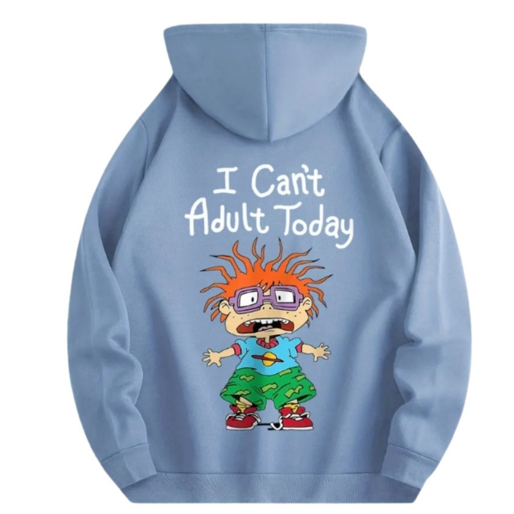 I Cant Adult Today Printed Drawstring Hoodie