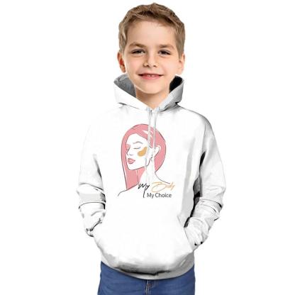 My Body My Choice Women Print Hoodie For Kids-My 3D Hoodie