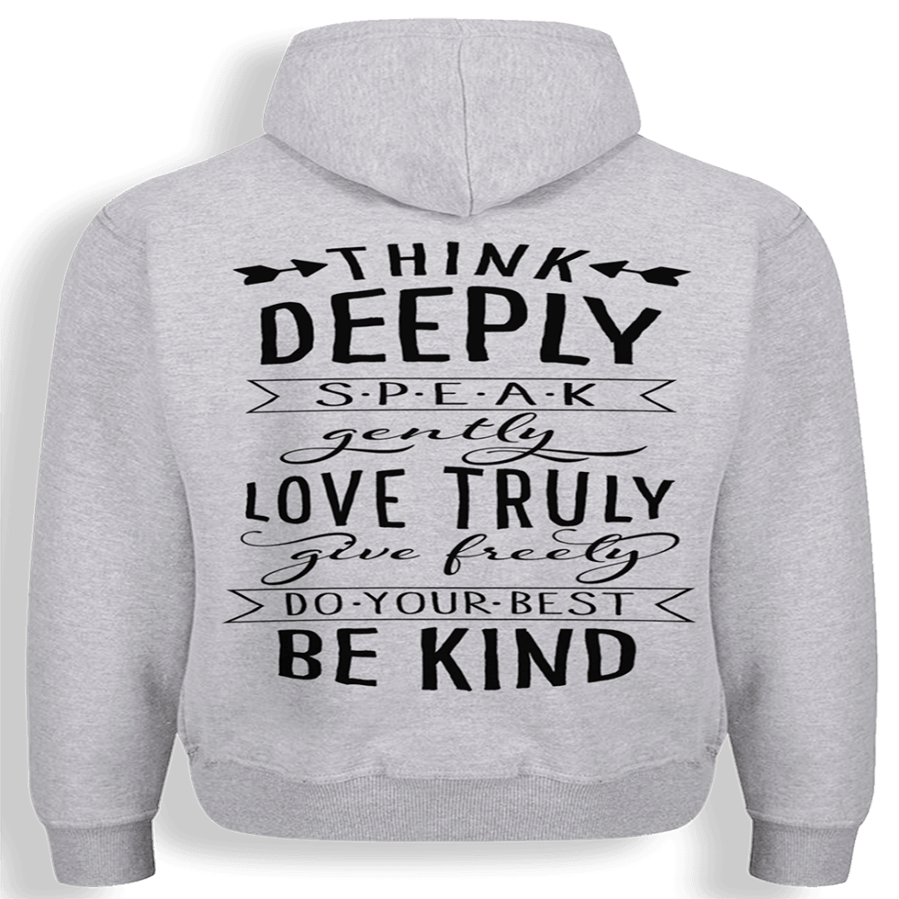 Think Speak Be Kind 3D Hoodie-My 3D Hoodie