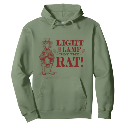 Light the Lamp Not the Rat Christmas Quote Pullover Hoodie