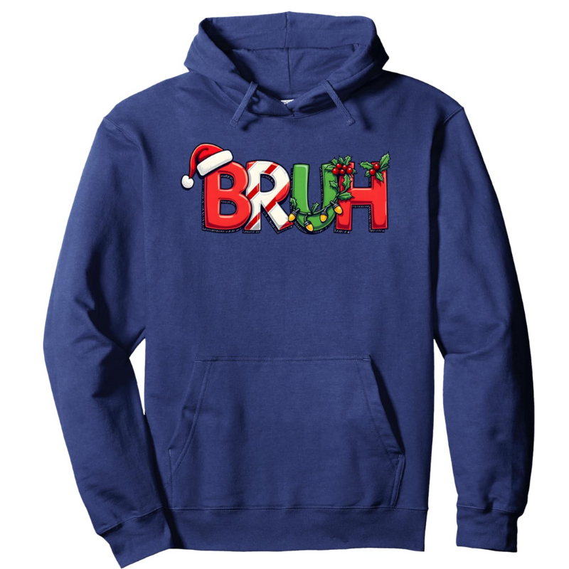 Funny Christmas Bruh Printed Pullover Hoodie