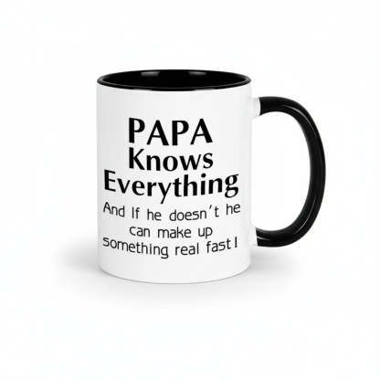 Papa Knows Everything Funny Ceramic Coffee Mug