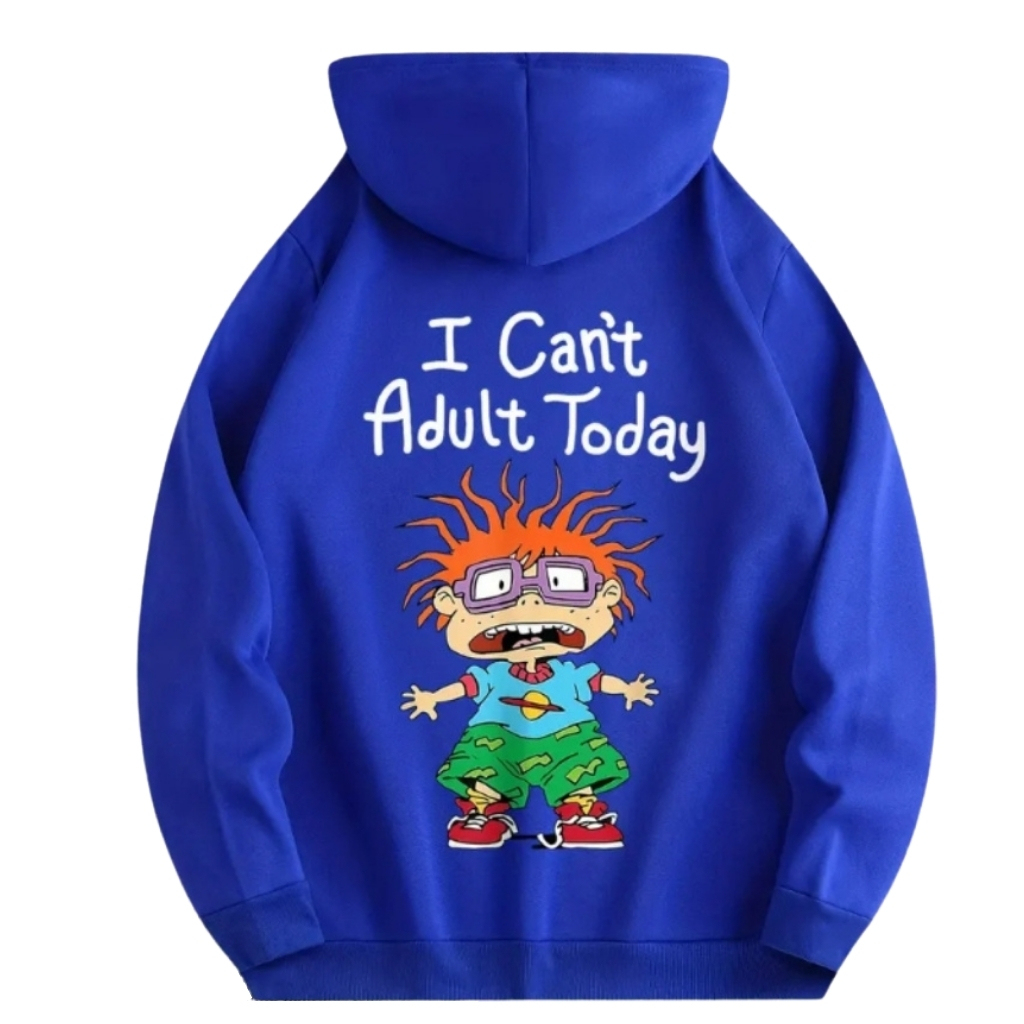 I Cant Adult Today Printed Drawstring Hoodie
