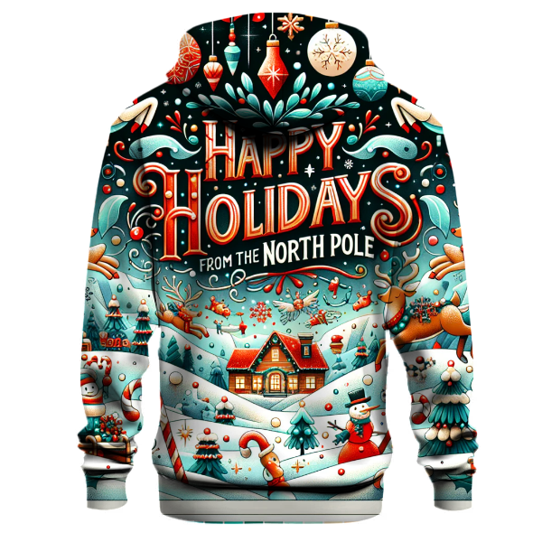 Happy Holidays from the North Pole Hoodie