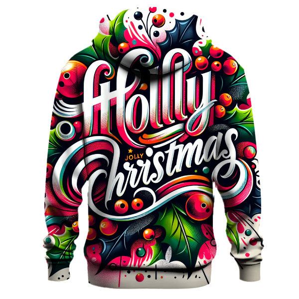 Holly Jolly Christmas Hoodie