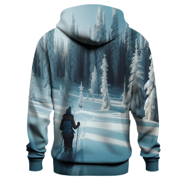 Snowshoeing - Winter Wanderlust Hoodie