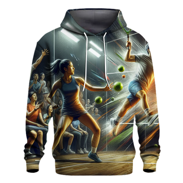 Racquetball - Fast and Fierce Hoodie