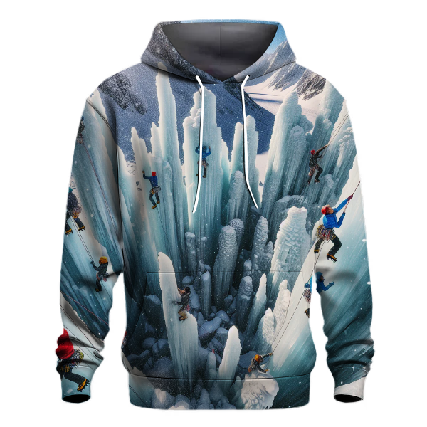 Ice Climbing - Alaska Hoodie