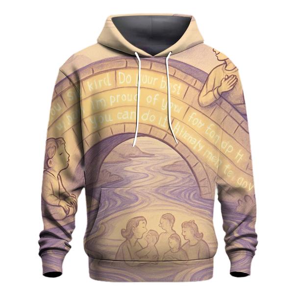 The Bridge Of Her Stories Across Your Years designer hoodies