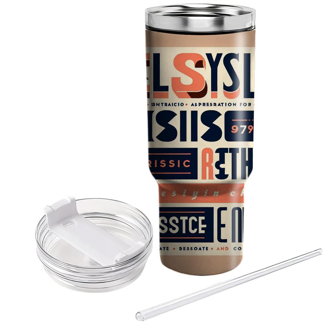 Chic Vintage Typography  Tumblers With Lids