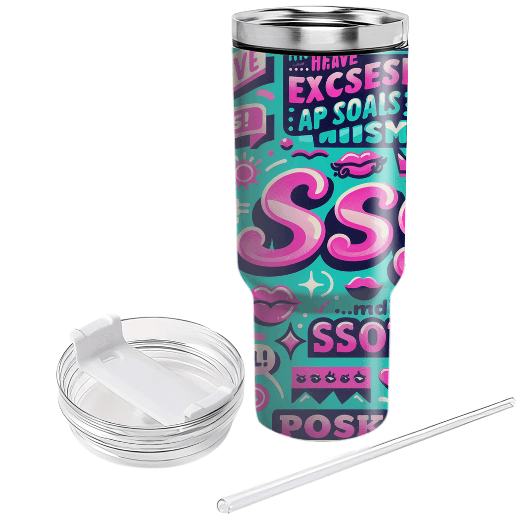 Sassy 80s Quotes  Tumblers For Gifts