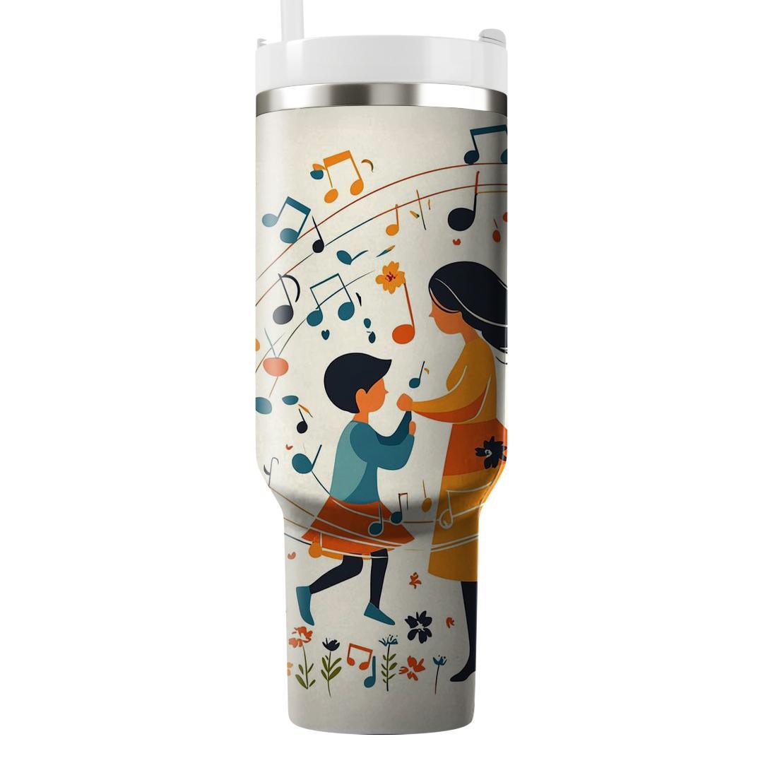 The Symphony Of Love: A Mother’s Melodic Influence Tumblers With Lids