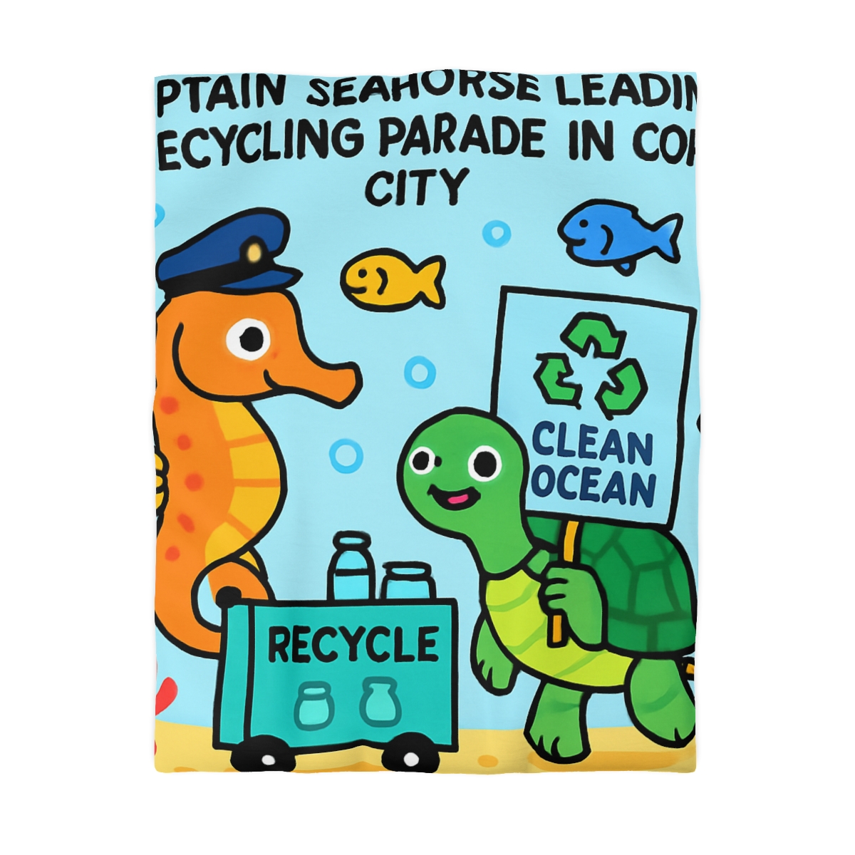 Coral City Recycling Parade With Captain Seahorse personalized bedding duvets