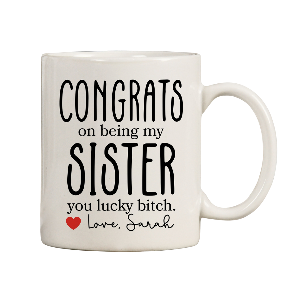 Funny Sister Mugs, Sister Gift Idea, Sister Present Gift From Sister, Sister Cup, Gift For Sister, Custom Sister Gifts, Sister Gifts