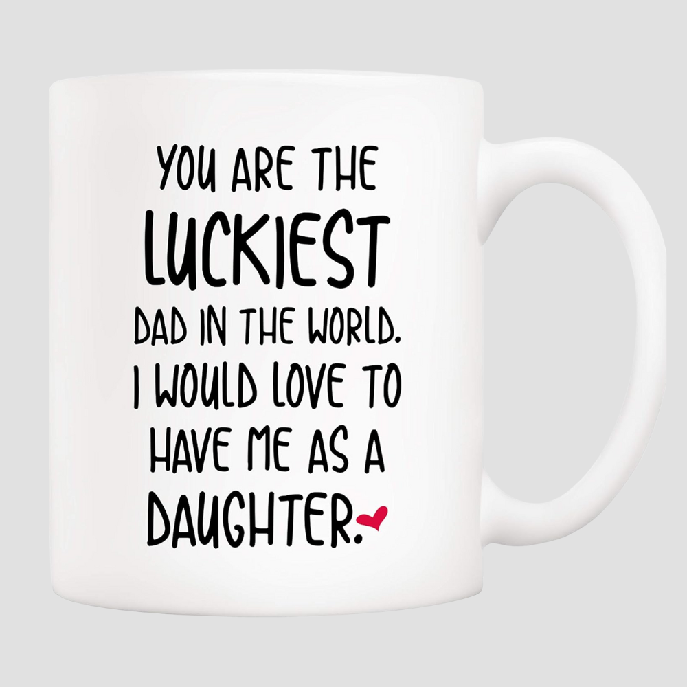 11 oz Ceramic Funny Dad Coffee Mug From Daughter Novelty Drinkware