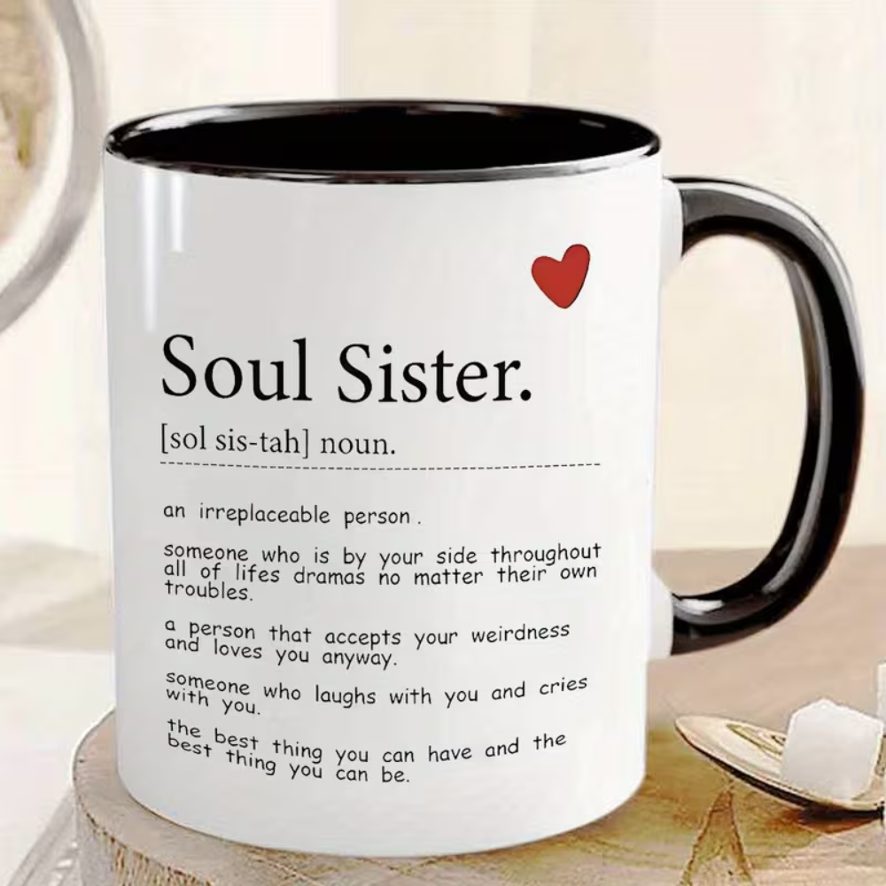 1pc Soul Sister Coffee Mug with Inspirational Quotes & Heart Design - Sister Gift for, Dishwasher 11oz Tea/Coffee Cup for Birthday