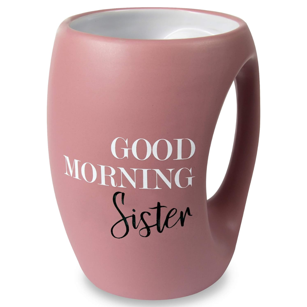 Good Morning Sister - Pink Huggable Hand Warming 16 oz Mug