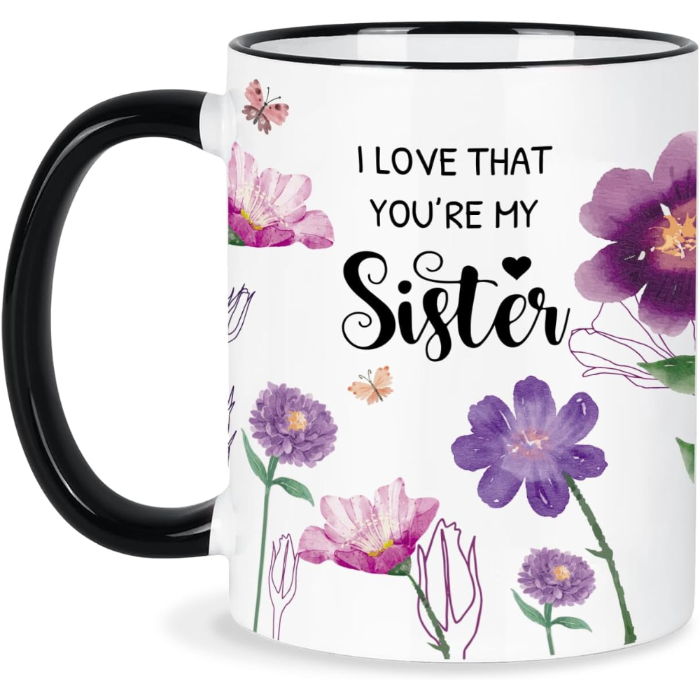 Sister Coffee Mug 11 Oz Sisters Valentines Day, Birthday Gift from Sisters Christian Gifts for Women