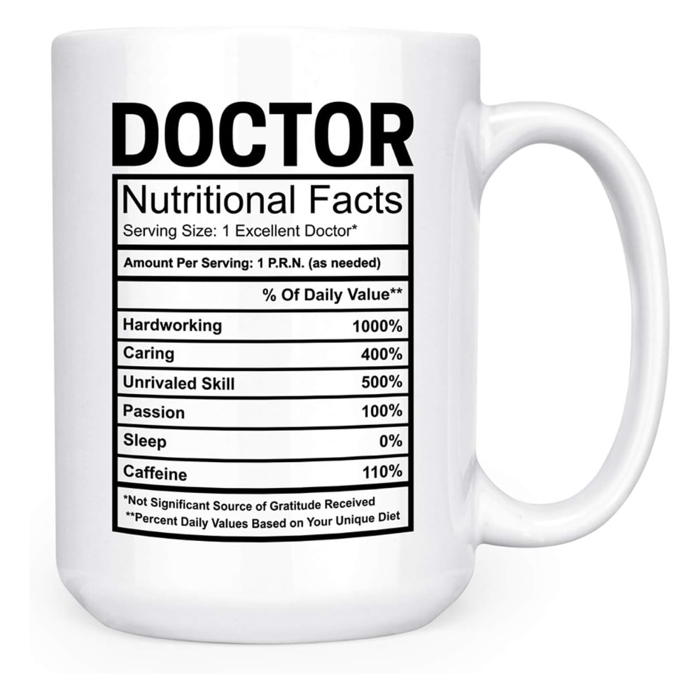15 oz Ceramic Doctor Nutritional Facts Coffee Mug Double Sided Drinkware