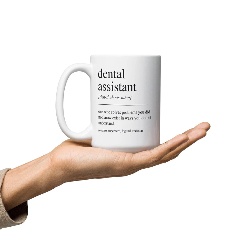 Dental Assistant Gifts Dental Assistant Mug