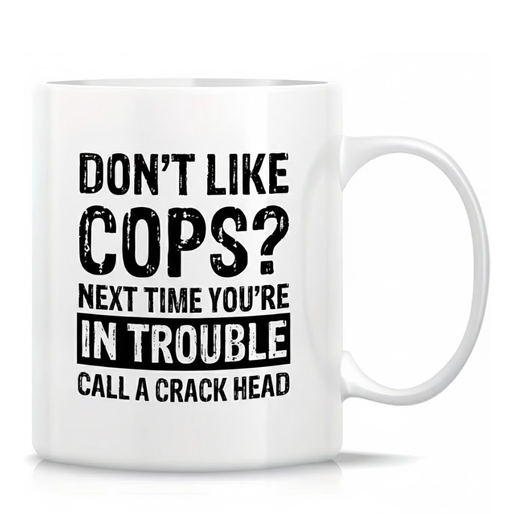11oz Ceramic Police Coffee Mug with Dont Like Cops Text