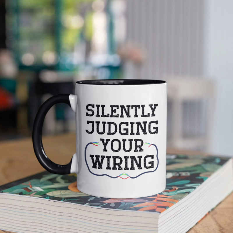 Electrician Gifts I Am Silently Judging Your Wiring Funny Electrician Mug