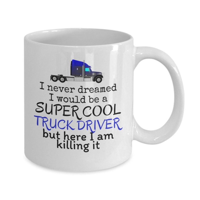 Super Cool Truck Driver Trucker Coffee Mug  Funny Gifts For Truck Drivers