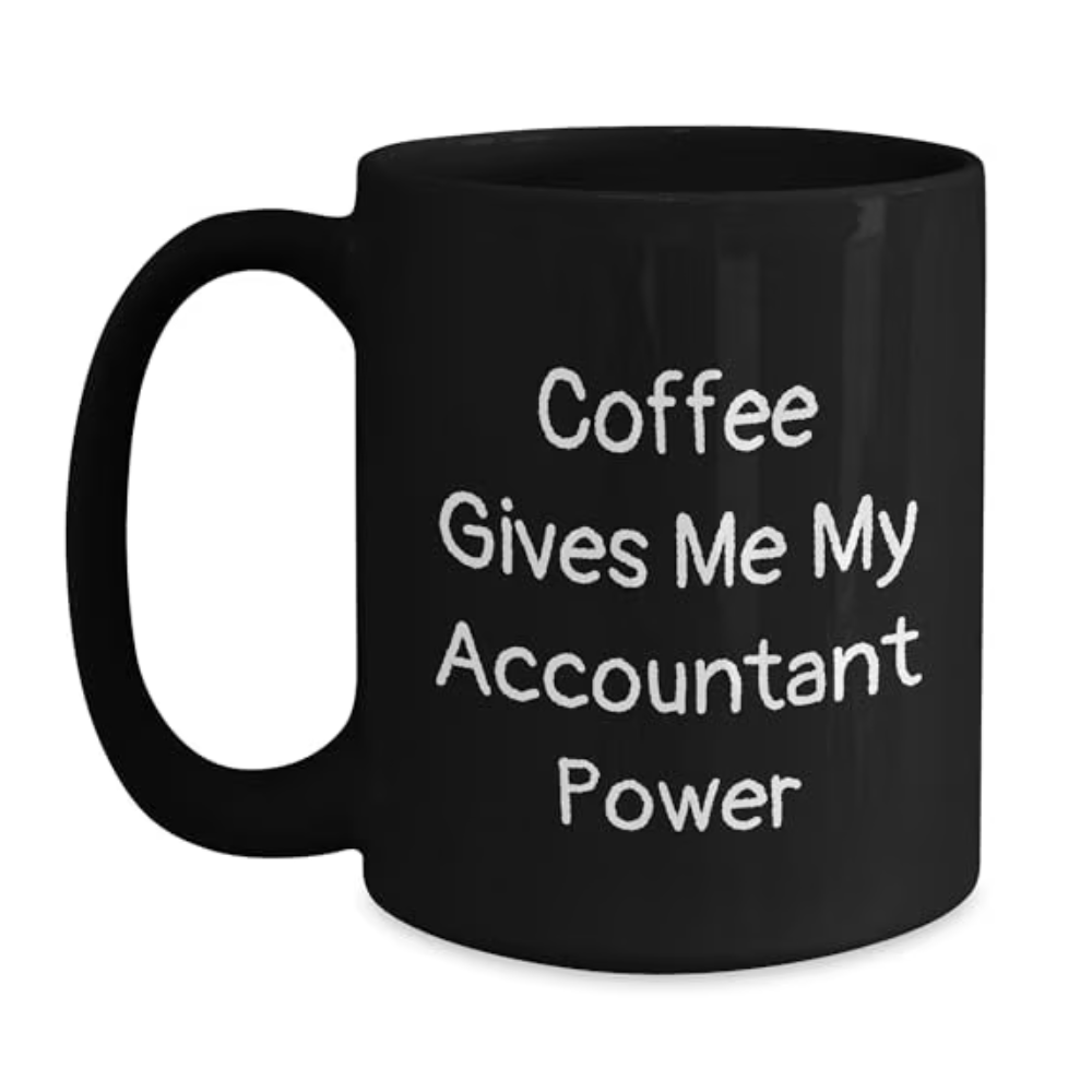 Coffee Gives Me My Accountant Power Mug
