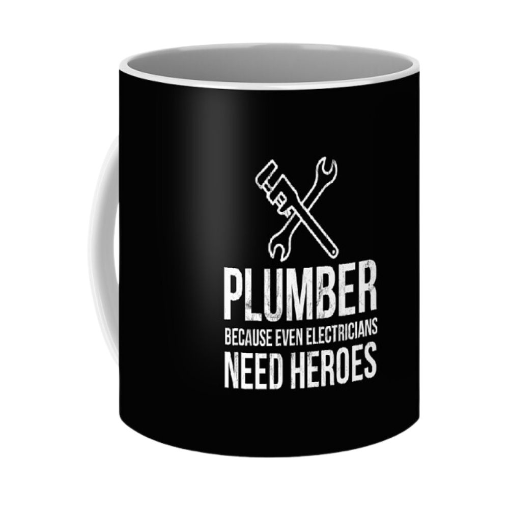 Plumber Because Even Electricians Need Heroes Funny Coffee Mug