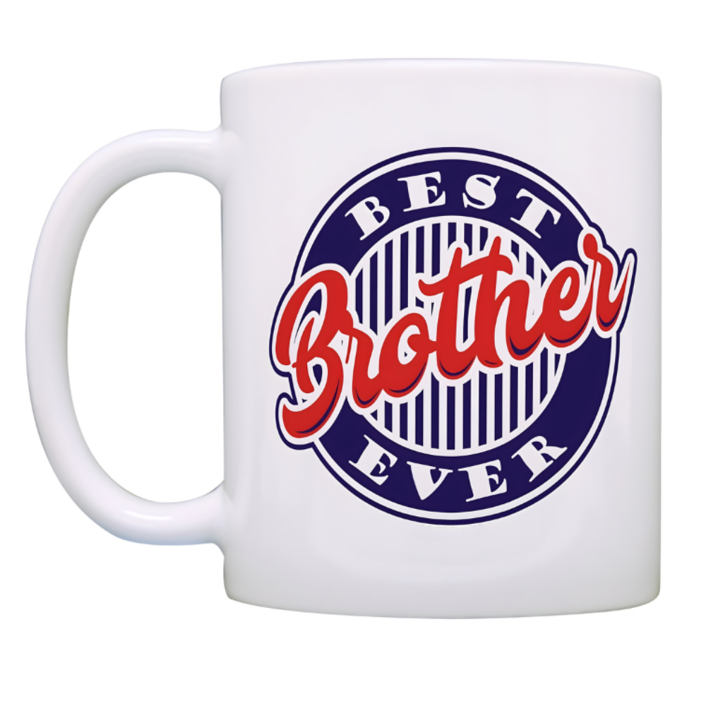 Brother Ever Message Print Ceramic Mug