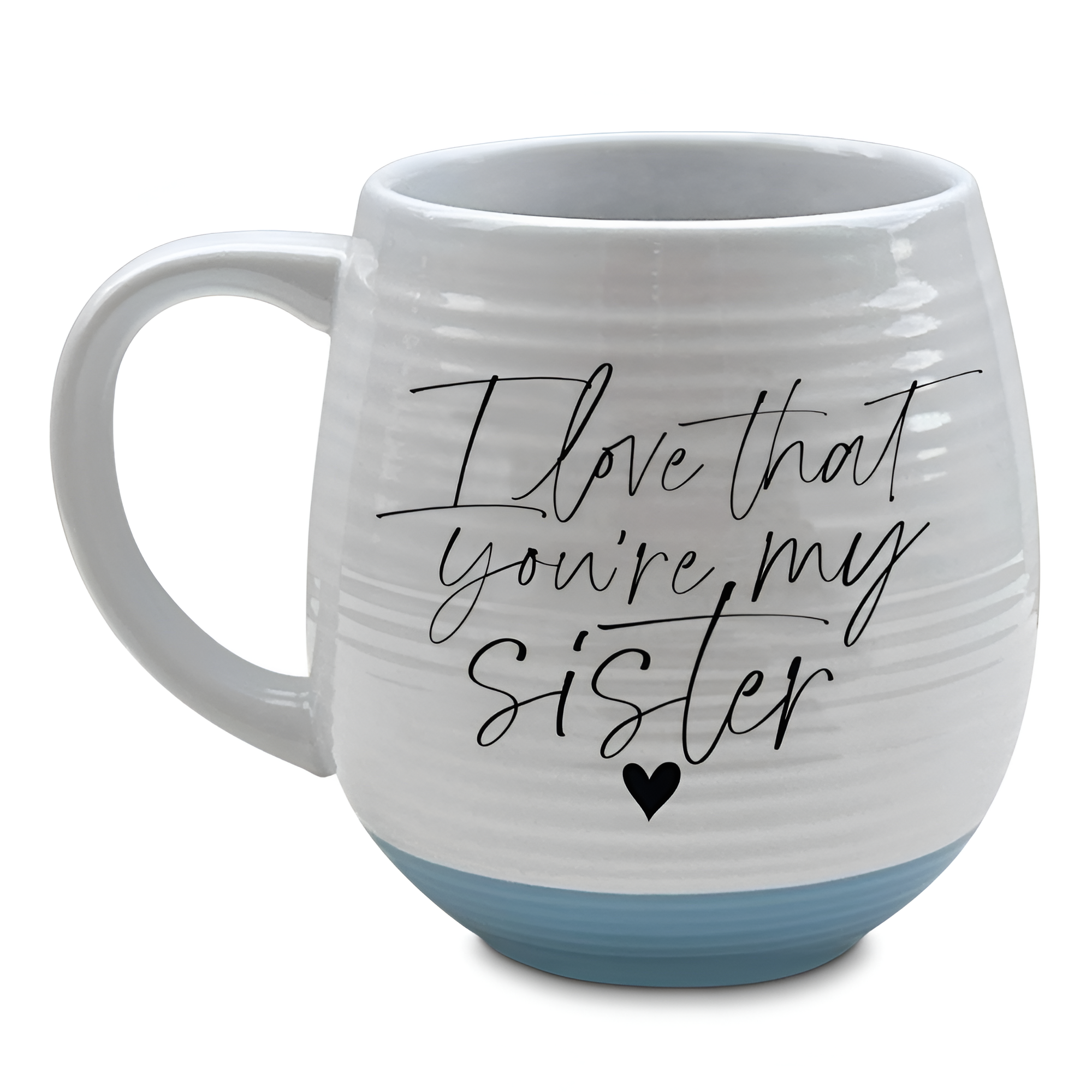 Mug I Love That You Are My Sister 18 Oz