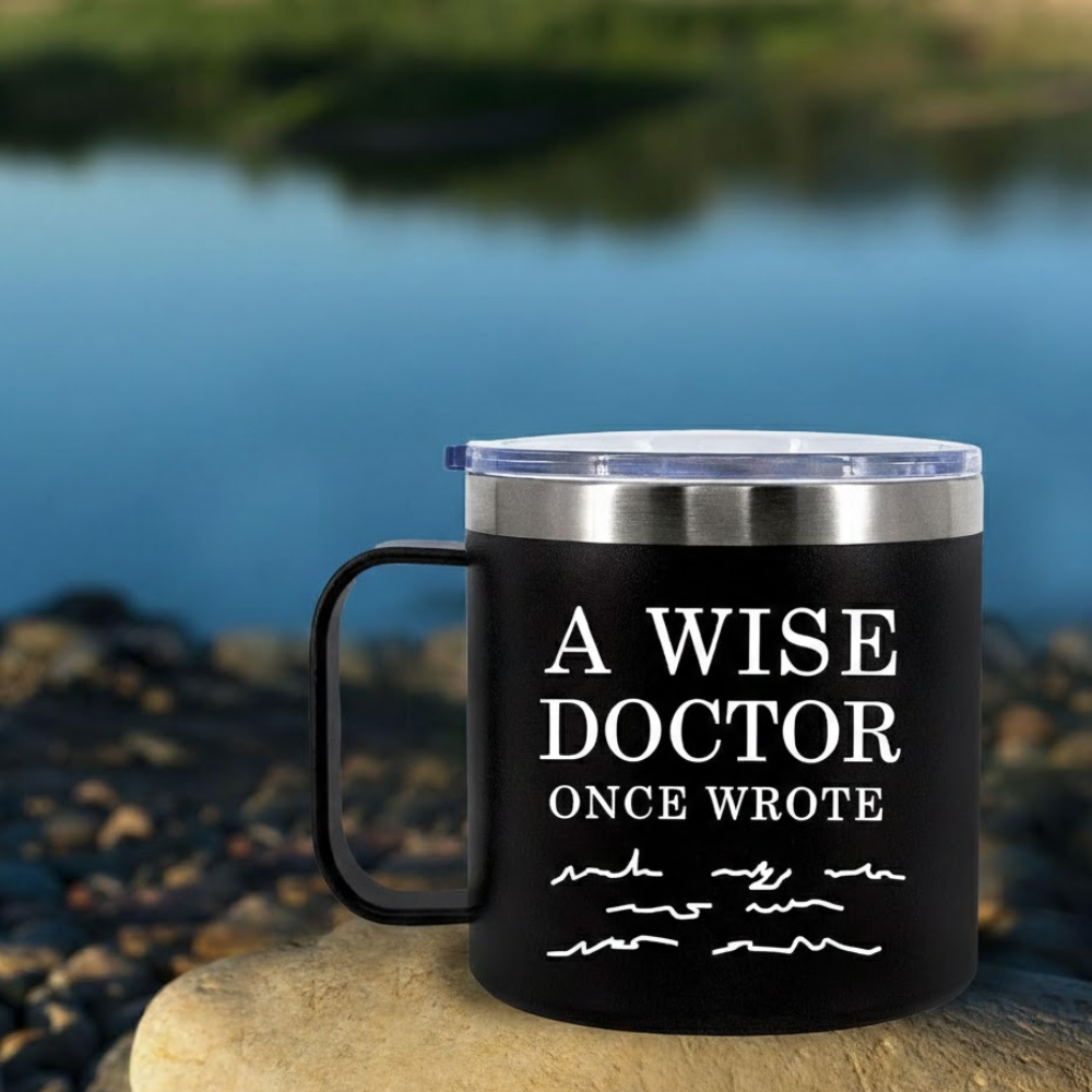 14 oz Stainless Steel Doctor Quote Insulated Coffee Mug with Handle and Lid