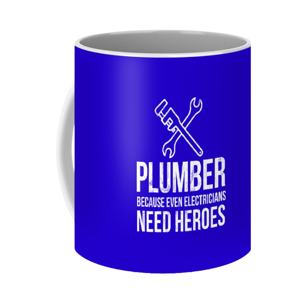 Plumber Because Even Electricians Need Heroes Funny Coffee Mug