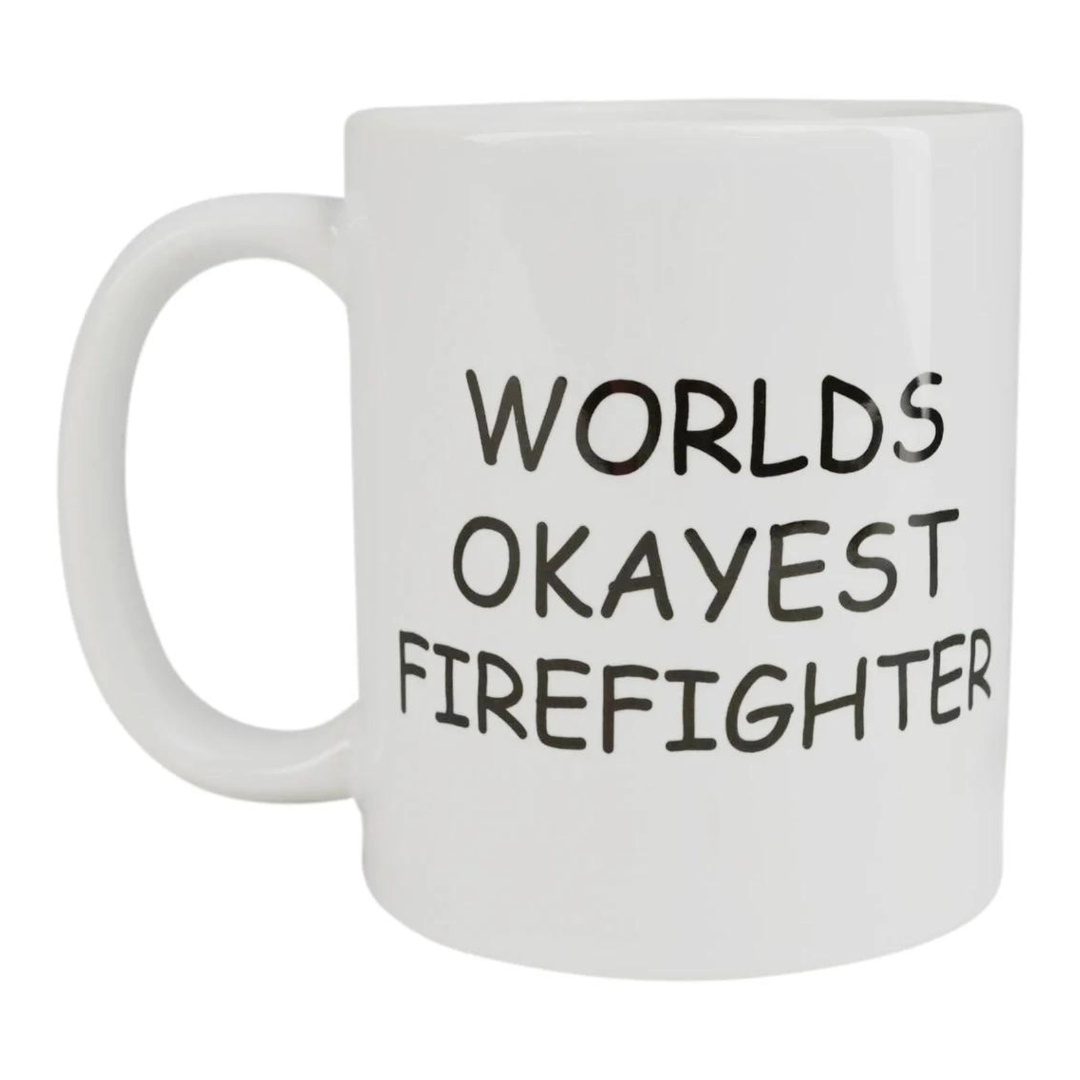 Rogue River Tactical Funny Coffee Mug Wolds Okayest Firefighter