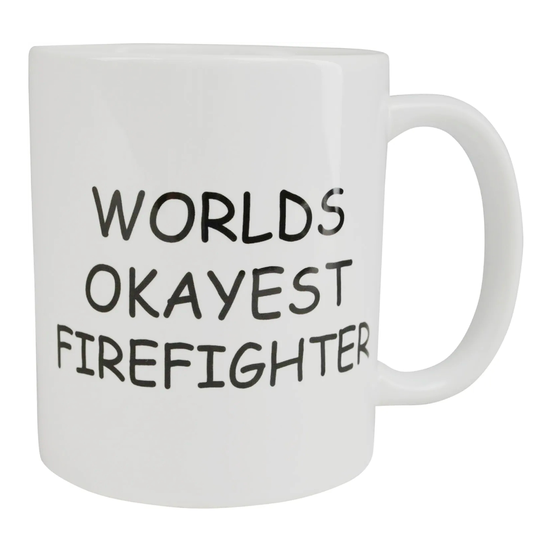 Rogue River Tactical Funny Coffee Mug Wolds Okayest Firefighter