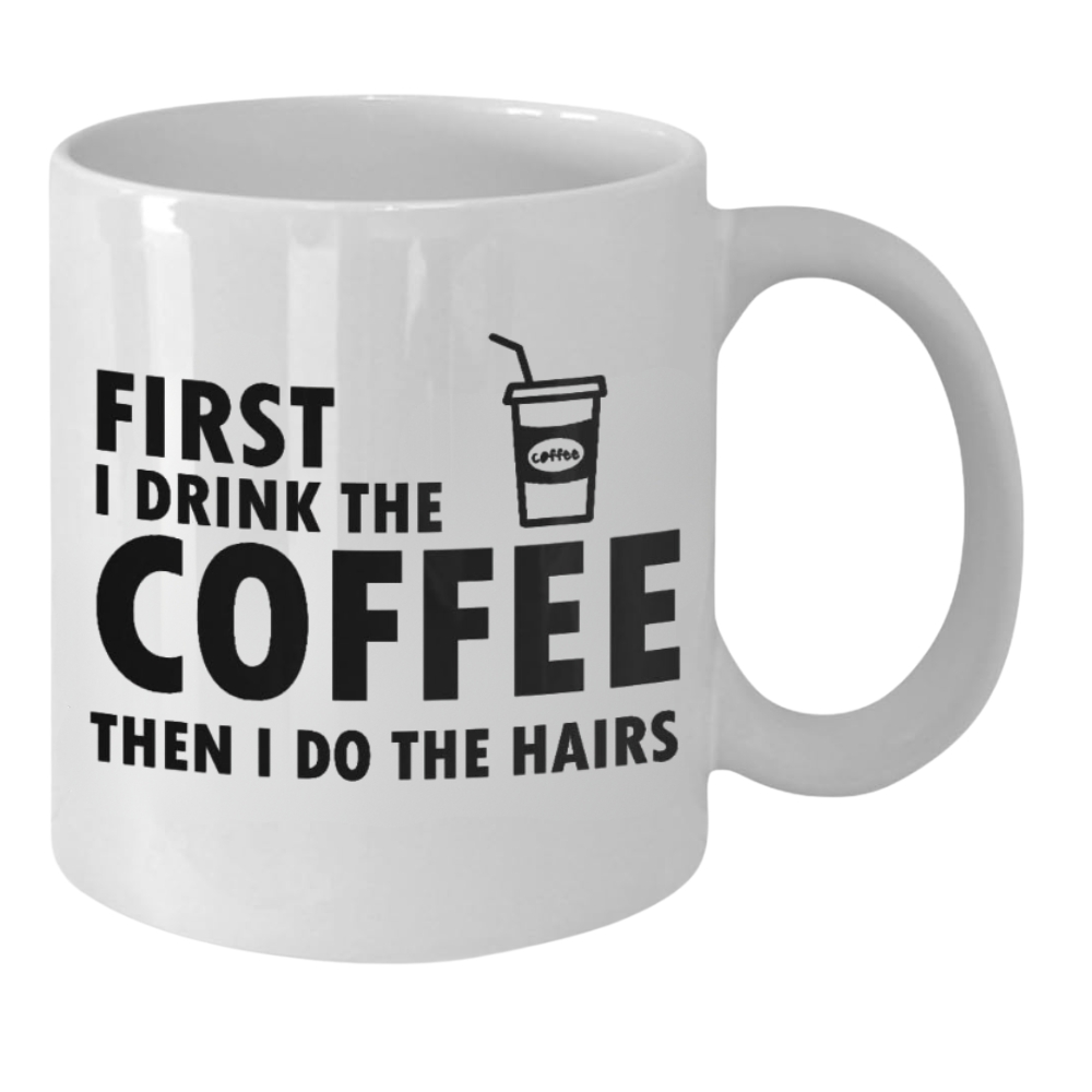 Best Coffee Mug- Hairstylist Gifts Ideas for Men and Women